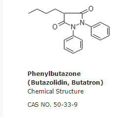 Phenylbutazone (Butazolidin, Butatron)